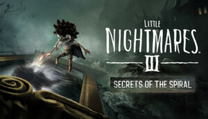 Little Nightmares III – Secrets of The Spiral Expansion Pass
